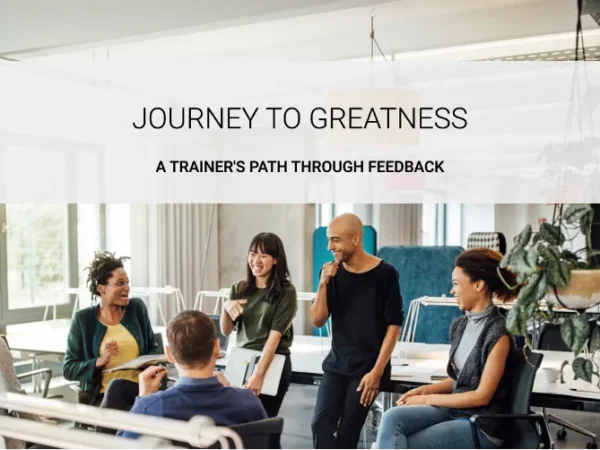 Good to great trainer feedback